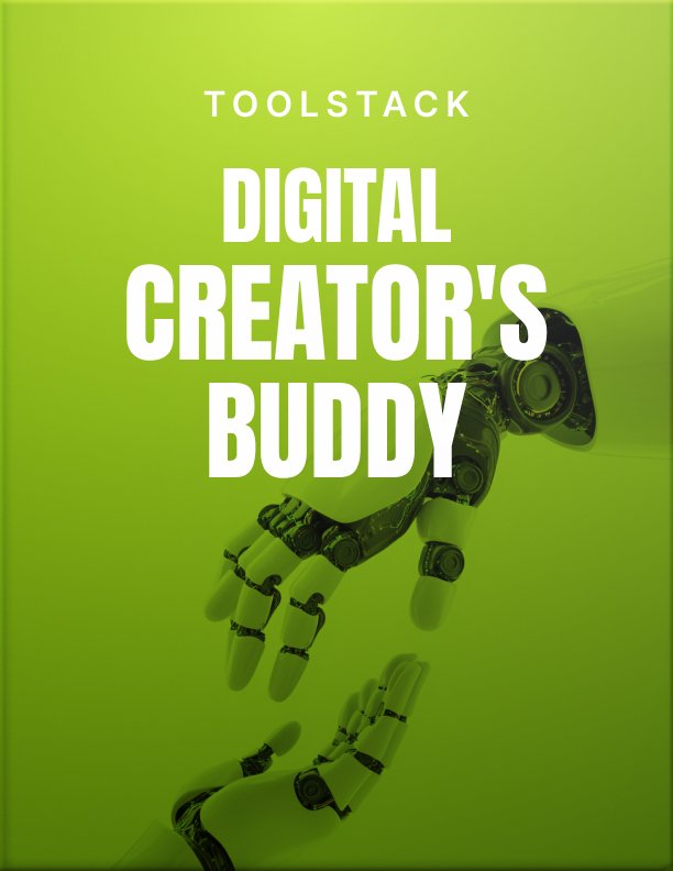 Digital Creators Buddy Toolstack